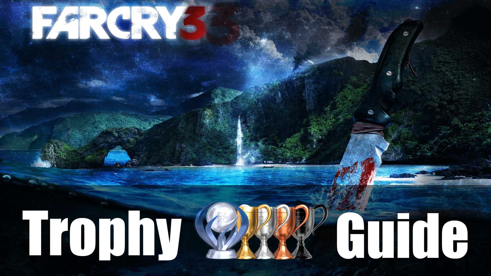 far-cry-3-trophy-achievement-guide-roadmap