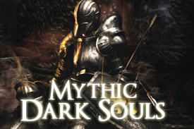 Mythic Dark Souls