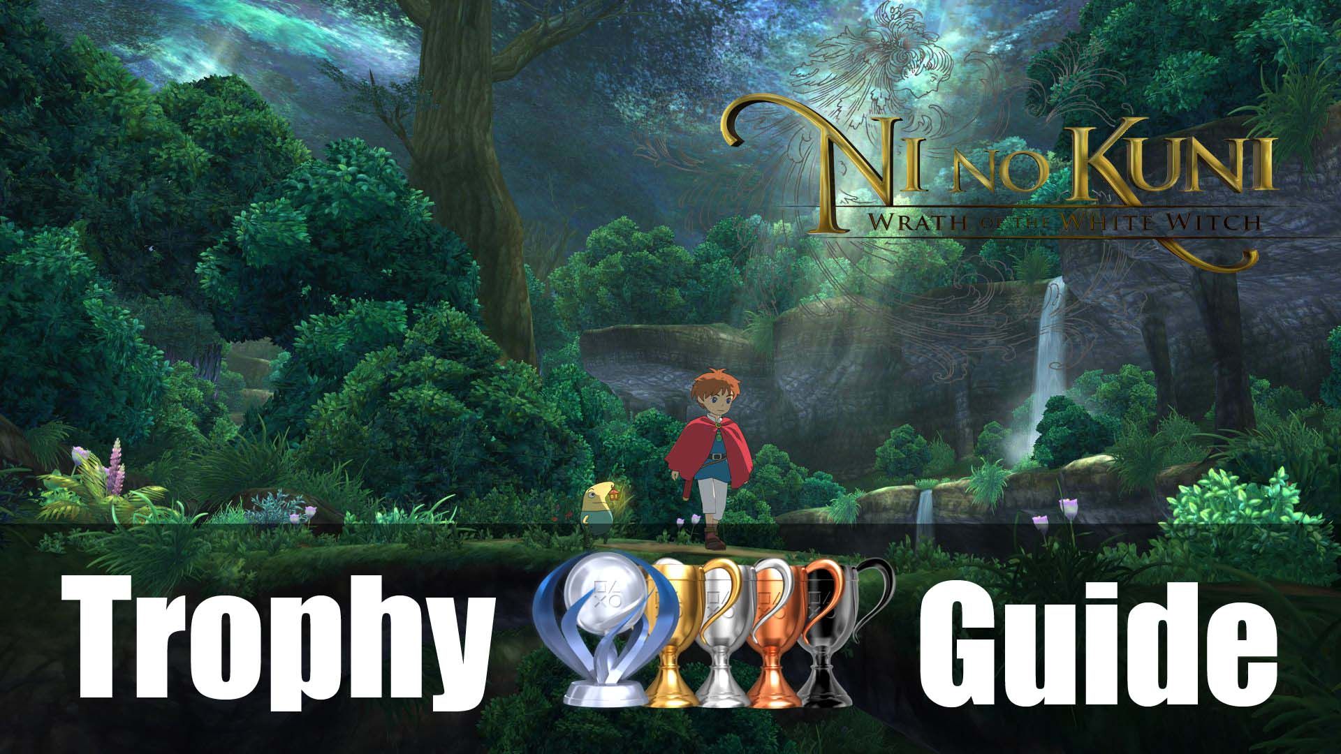 ni-no-kuni-wrath-white-witch-trophy-guide-roadmap