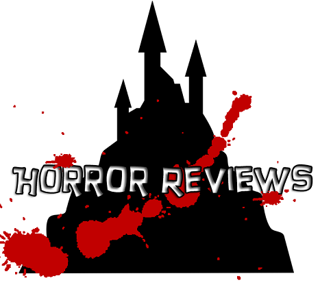Horror Reviews