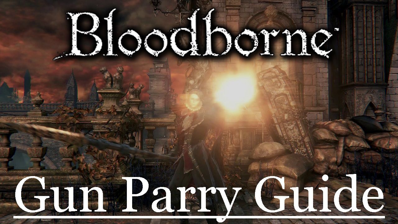 bloodborne-gun-parry-guide