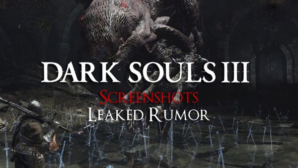 Dark Souls III Leaked