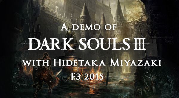 dark-souls-3-demo-e3-2015