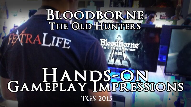 bloodborne fextralife tgs2015