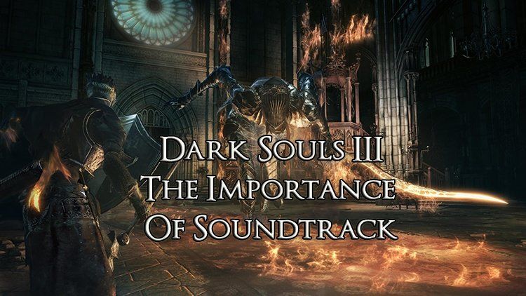 Dark Souls 3 Soundtrack