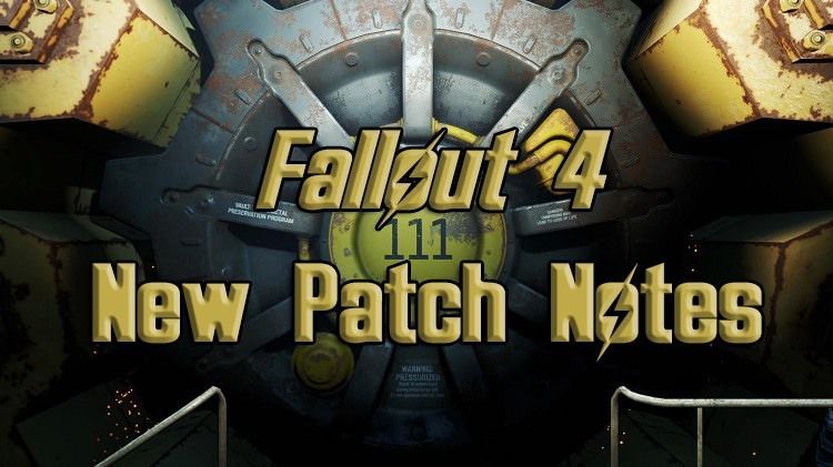 Fallout 4 New Patch Notes
