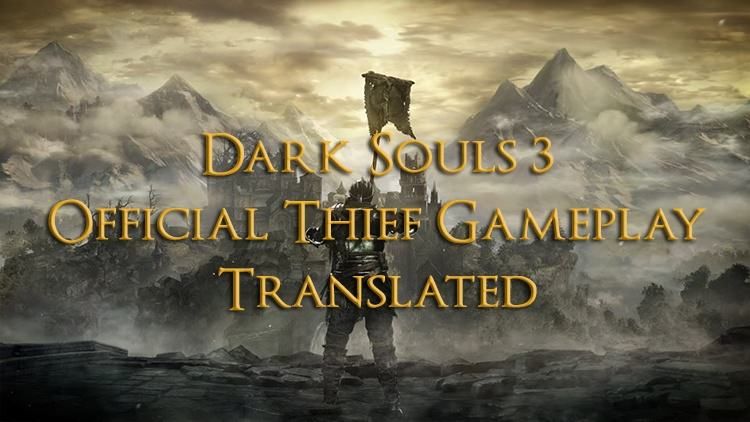 dark souls 3 thief gameplay