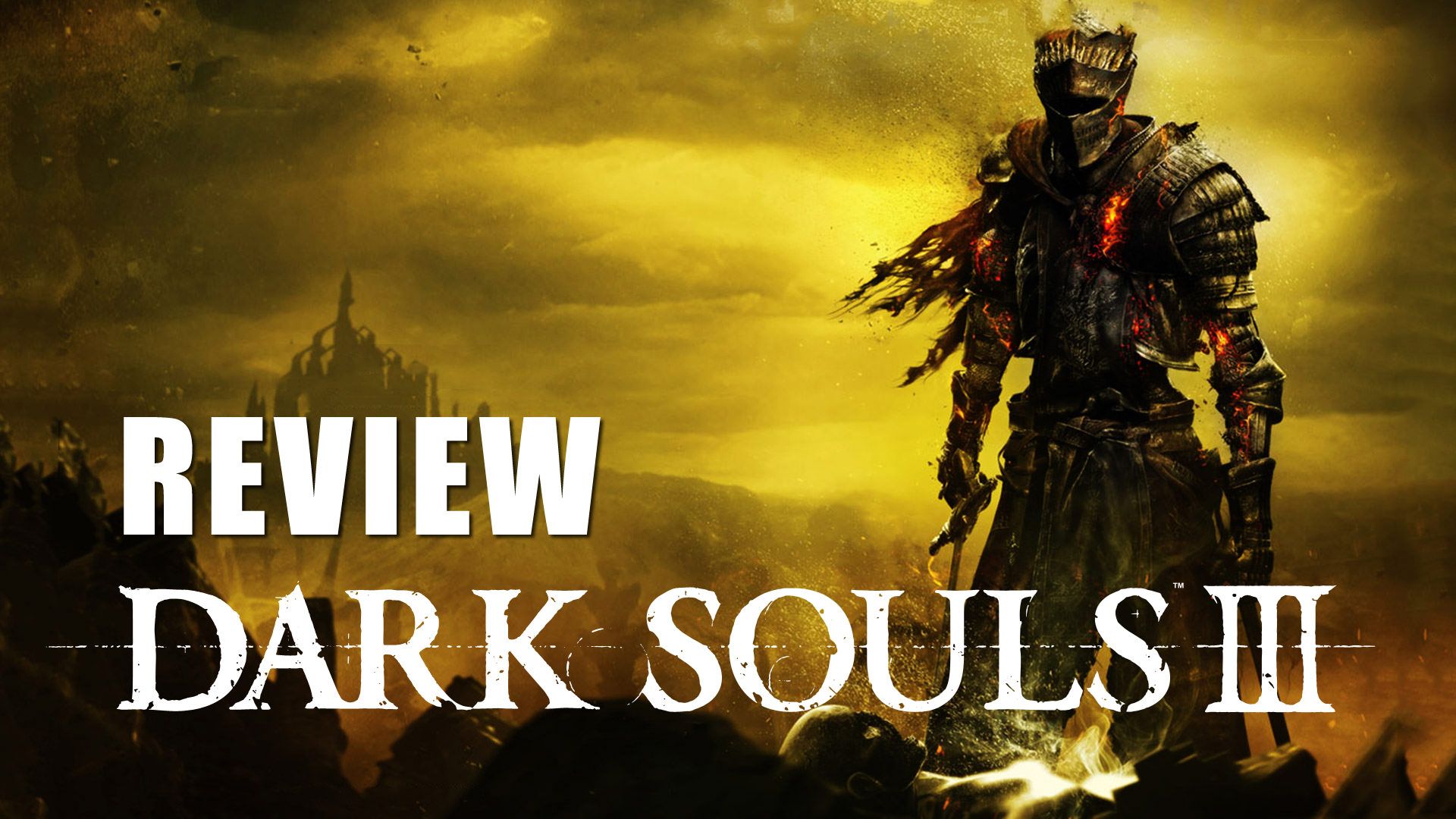 dark-souls-3-review-ps4-xboxone-pc-fromsoftware-bandai-namco