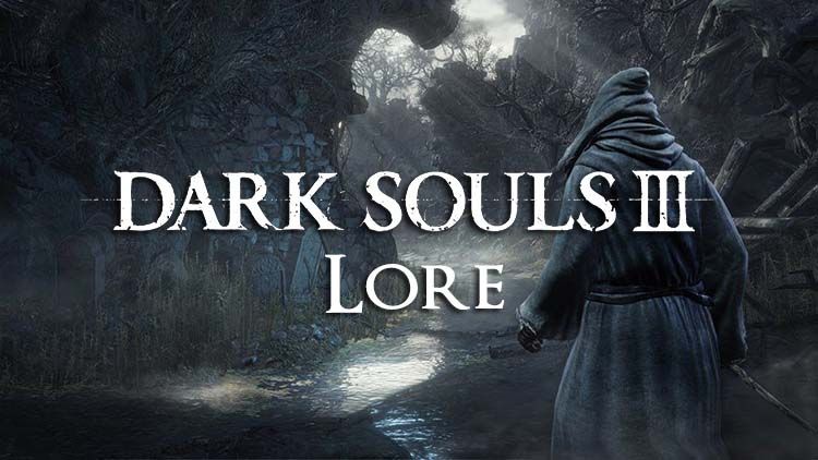 dark souls 3 lore