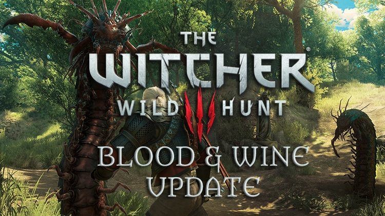 witcher 3 blood and wine update