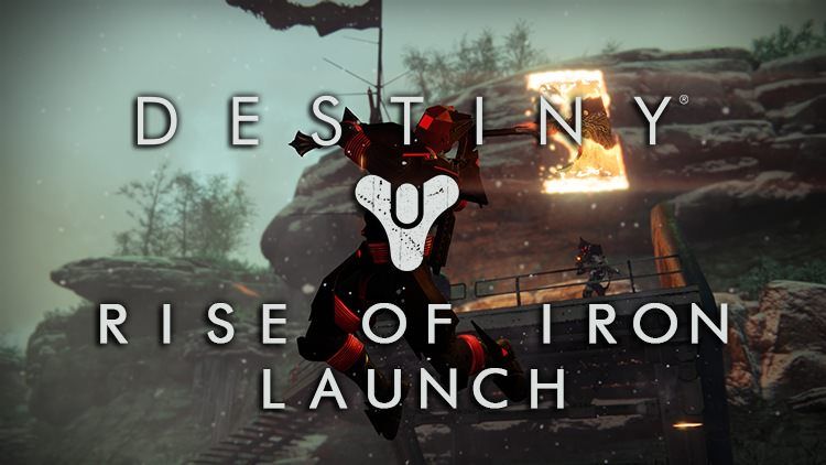 destiny rise of iron launch