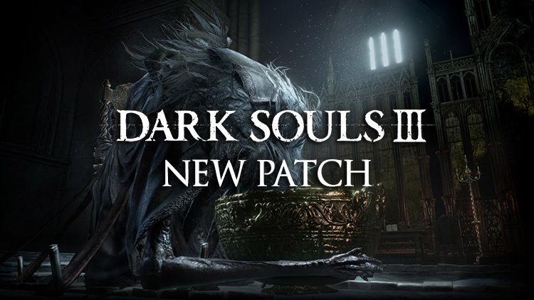 dark souls 3 new patch