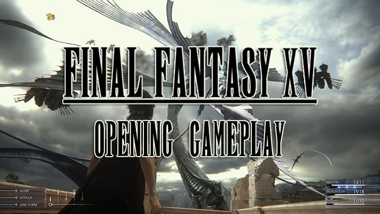 ffxv opening gameplay