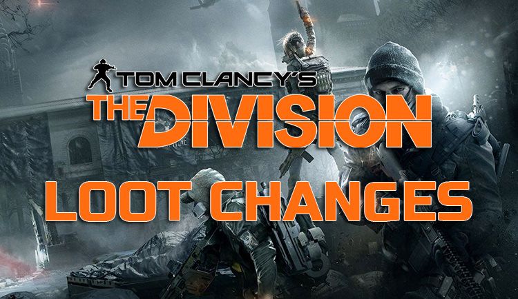 the division loot changes