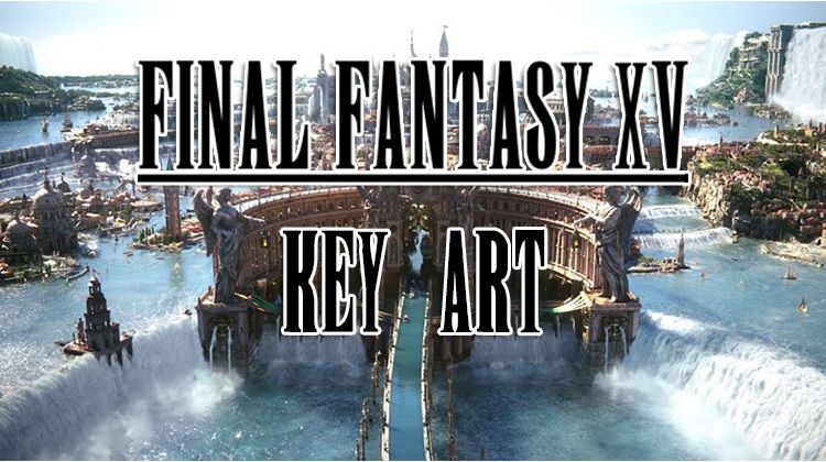 ffxv key art
