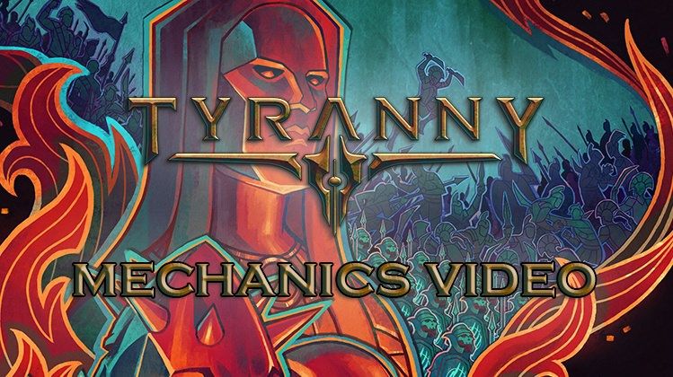 tyranny mechanics vid