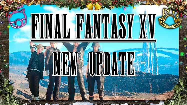 ffxv new update