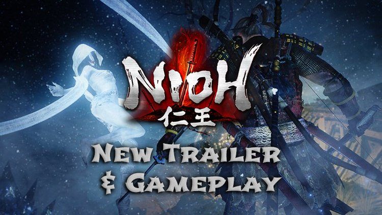 nioh trailer and gameplay