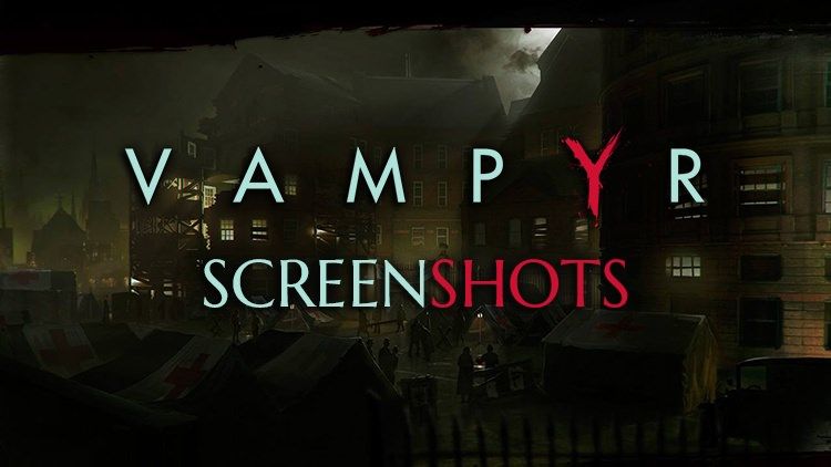 vampyr screenshots