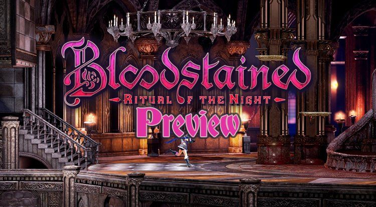 bloodstained preview