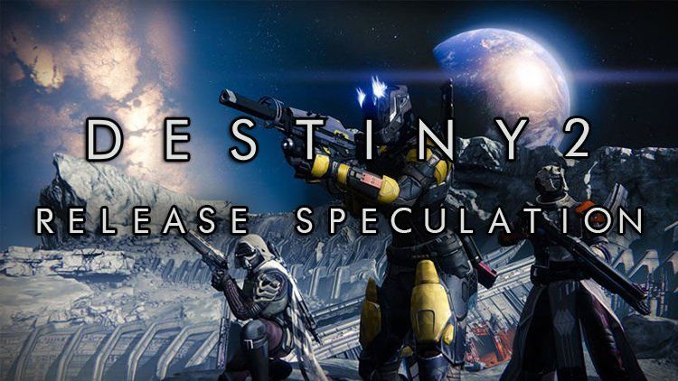 destiny 2 release speculation