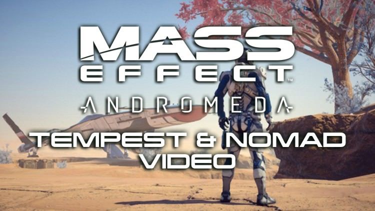 mass effect tempest nomad video