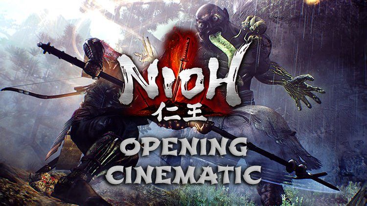 nioh opening cinematic