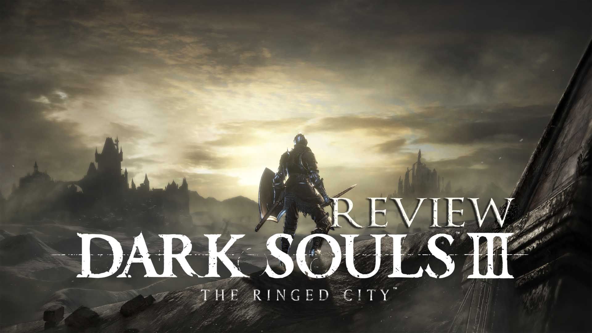 dark-souls-3-ringed-city-review