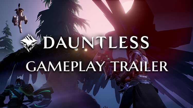 dauntless gameplay trailer