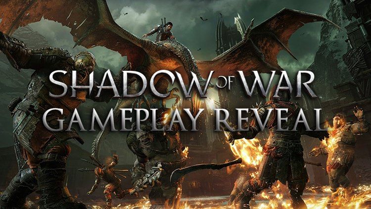 shadow of war gameplay reveal