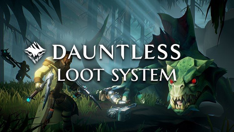dauntless loot system