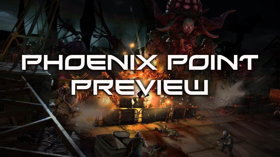 phoenix point preview