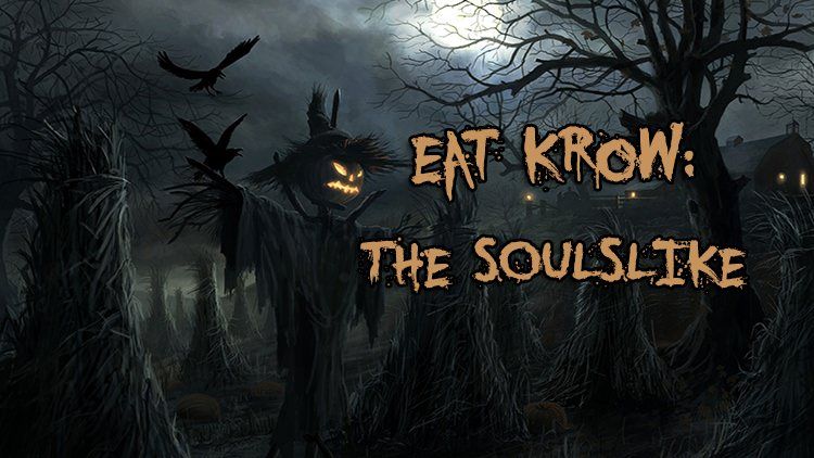 Eat Krow Soulslike