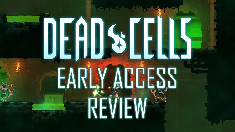 dead cells early access review