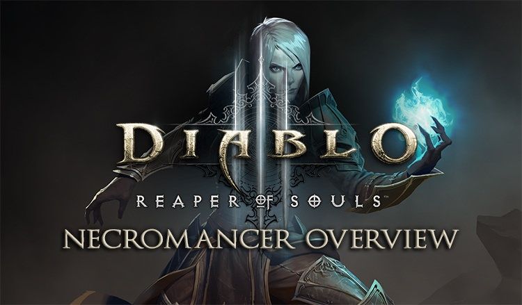 diablo 3 necromancer overview