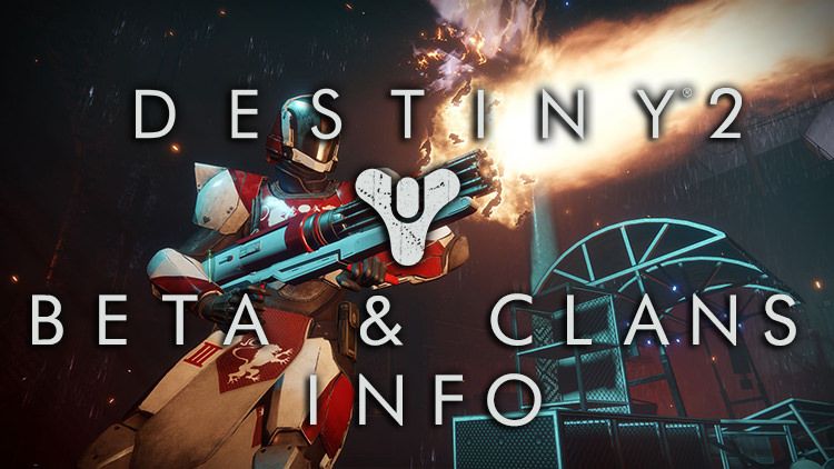 destiny 2 beta clans