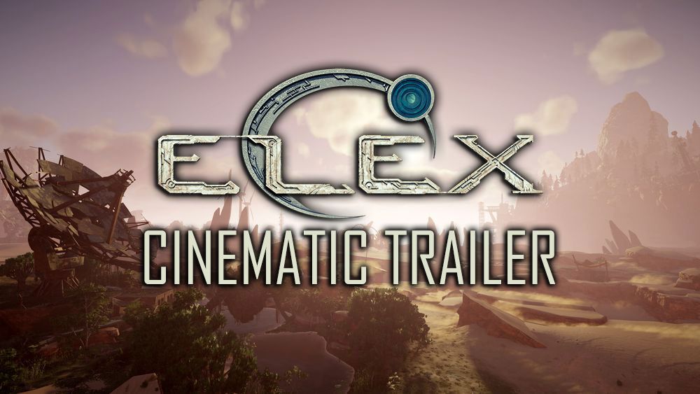 elex cinematic trailer