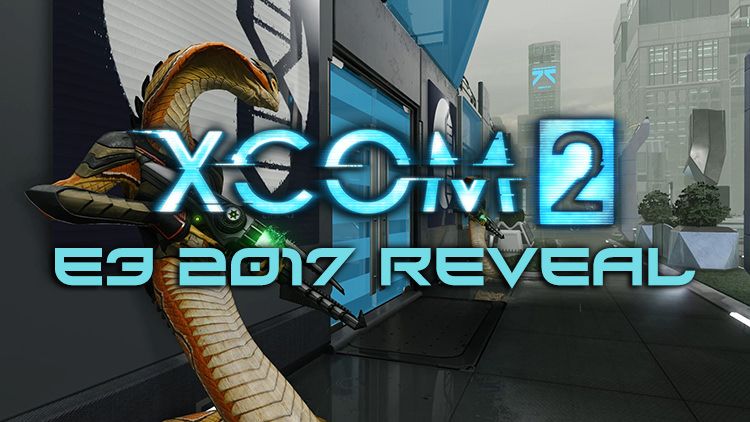 xcom 2 e3 reveal