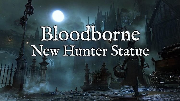 bloodborne new statue 1