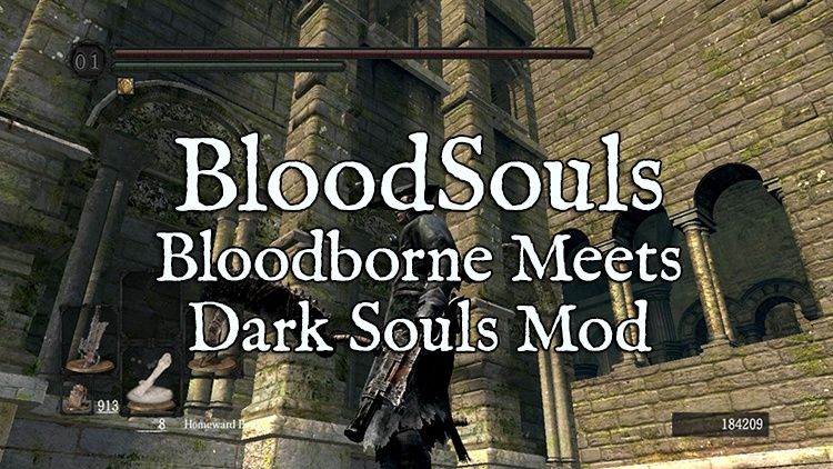 bloodsouls mod bloodborne dark souls