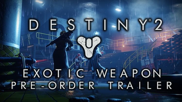 destiny 2 exotic trailer