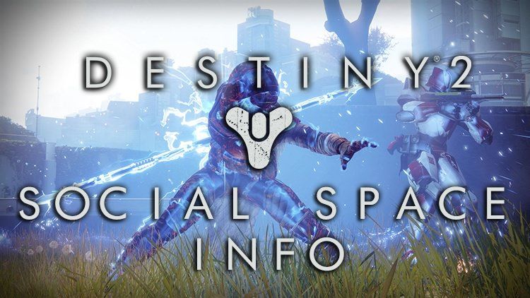 destiny 2 social space