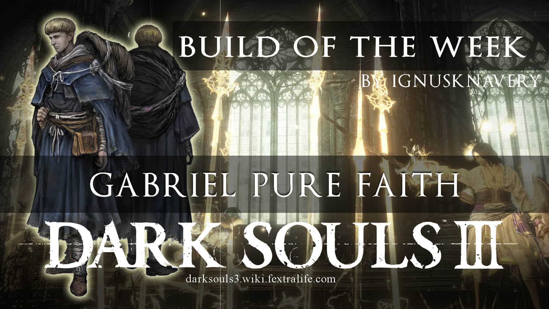 dks3-build-of-the-week-gabriel-pure-faith-cleric-miracles