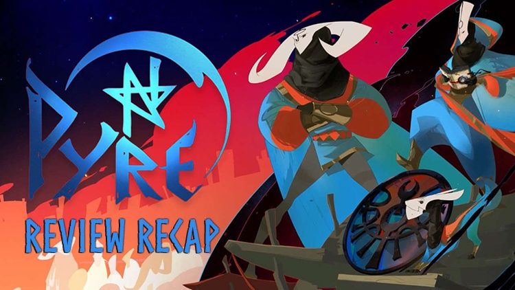pyre review recap (1)