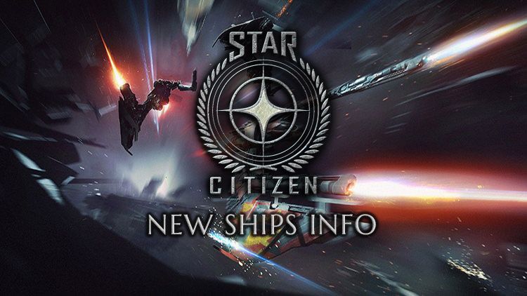 star cititzen new ships