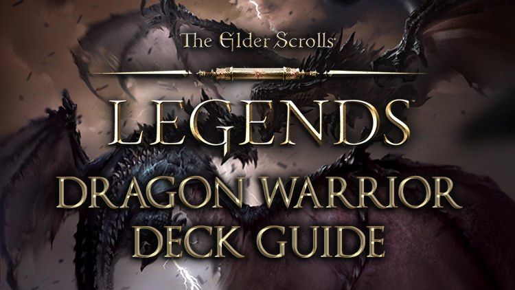 tesl dragon warrior deck