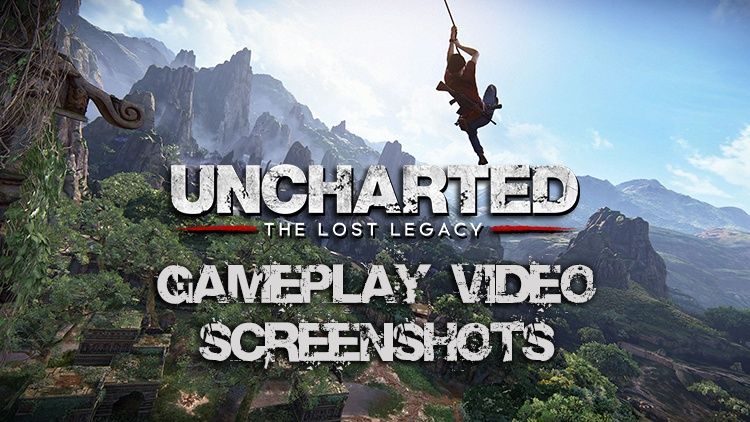 uncharted: the lost legacy gameplay screenshots