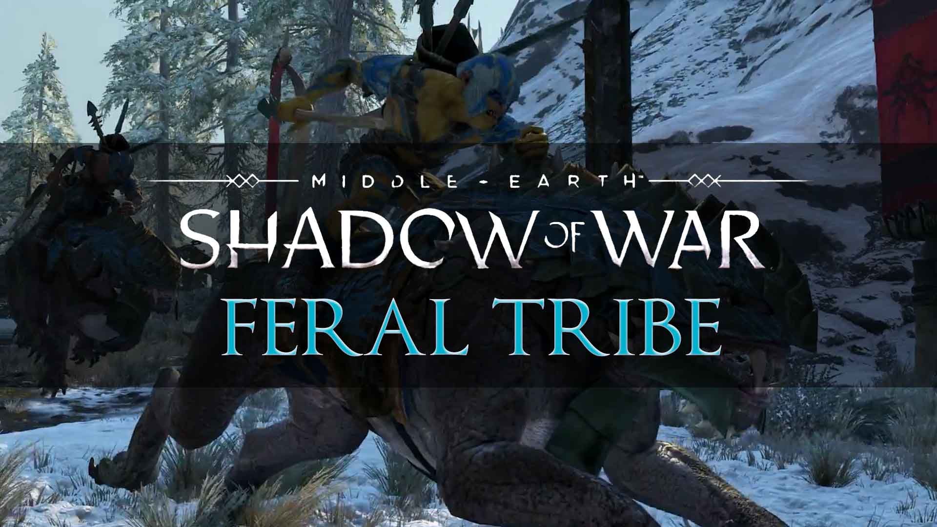 middle-earth-shadow-of-war_feral-tribe