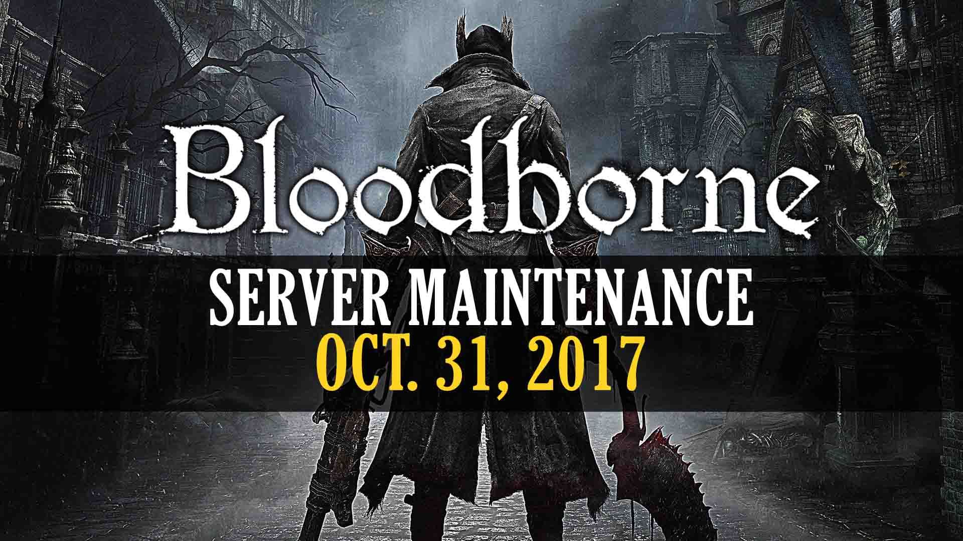 bloodborne-fromsoftware-action-rpg-jrpg-arpg-playstation-4-ps4-server-maintenance