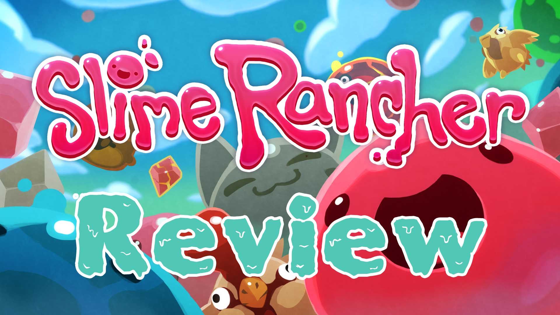 slime-rancher-review-monomi-park-indie-life-simulation-adventure-action-pc-windows-mac-linux-xbox-one